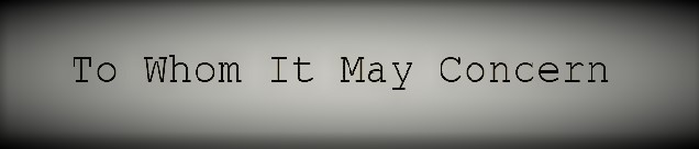 to whom it may concern